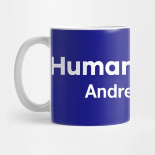 Humanity First - Andrew Yang for President Mug